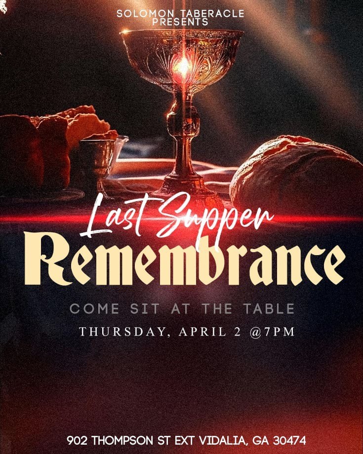 April 2--Last Supper event in Vidalia